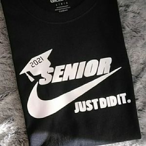 Class of 2021 Just Did It Graduation Tee Senior